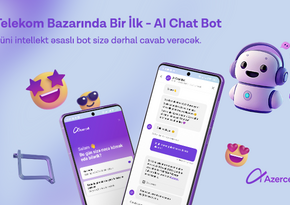 Azercell süni zəka texnologiyasına əsaslanan “AI Chat Bot” xidmətini təqdim edir