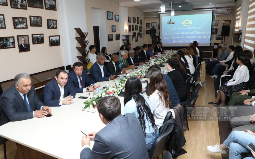 Bakıda Neokolonializm və ədalətsizlik: iki dünyəvi təhlükəli tendensiya” mövzusunda tədbir keçirilib