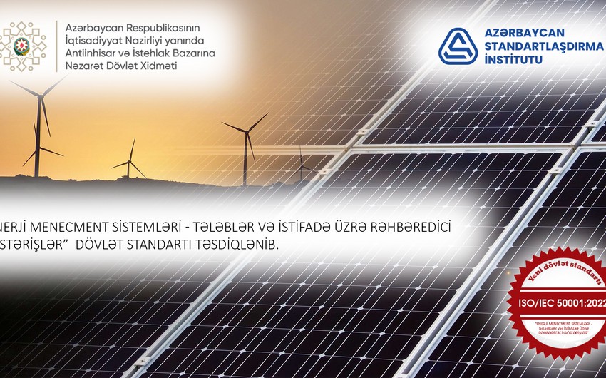 Azərbaycanda enerji menecmenti sistemi üzrə dövlət standartı qəbul edilib