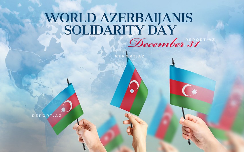 Today marks Solidarity Day of World Azerbaijanis