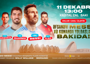 Messi və komanda yoldaşlarının Bakı tədbirinə bir gündə 10 mindən çox bilet satılıb