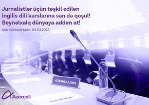 Azercell jurnalistləri növbəti ingilis dili kurslarına qoşulmağa dəvət edir