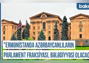 Qərbi Azərbaycan Xronikası: Ermənistan hakimiyyətinin siyasəti azərbaycanlıların qayıdışına zəmin yaradacaq