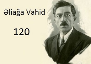 Əliağa Vahidə həsr olunan konsert keçiriləcək