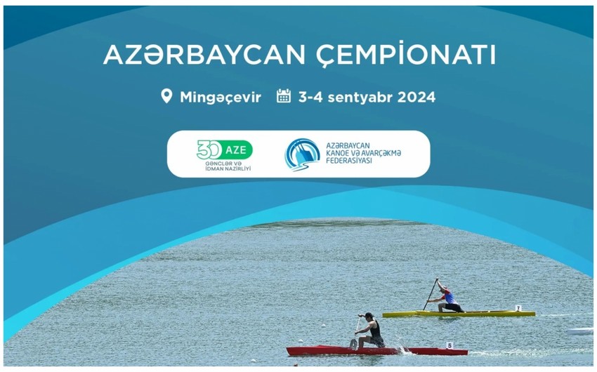 Akademik avarçəkmə, kayak və kanoe üzrə Azərbaycan çempionatı keçiriləcək